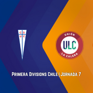 U. Católica vs. U. La Calera | Pronósticos de Betsson para apostar en la Primera División de Chile