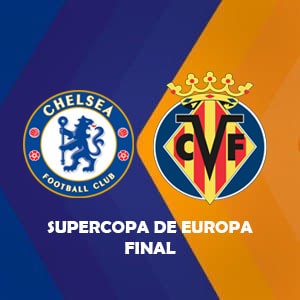 Betsson:  Chelsea vs. Villarreal (11 Agto) | Pronósticos para la final de la Supercopa