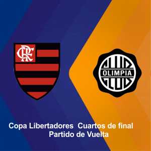 Apostar con Betsson Chile: Flamengo vs Olimpia | Pronósticos para el partido de vuelta de los cuartos de final de la Copa Libertadores