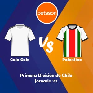 Apostar en Betsson Chile con los bonos de bienvenida | Colo Colo vs Palestino (14 Agosto) | Pronósticos para la Primera División de Chile