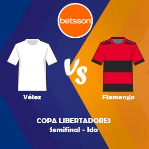 Apostar en Betsson Chile con los bonos de bienvenida | Vélez vs Flamengo (31 Agosto) | Pronósticos para la Copa Libertadores
