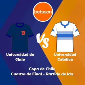 Apostar en Betsson Chile con los bonos de bienvenida | Universidad de Chile vs Universidad Católica (25 Septiembre) | Pronósticos para la Copa de Chile