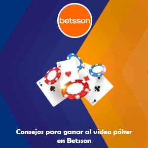 Betsson casino online | Consejos para ganar al video póker