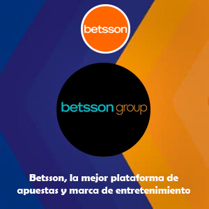 Betsson, la mejor plataforma de apuestas y de entretenimiento