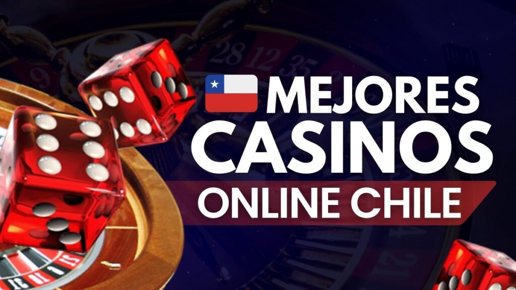 Mejores casinos online en Chile