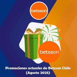 Promociones actuales de Betsson Chile (Agosto 2025)