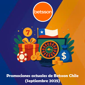 Promociones actuales de Betsson Chile (Septiembre 2025)