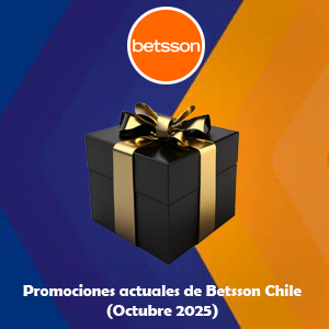 Promociones actuales de Betsson Chile (Octubre 2025)